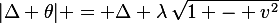 |\Delta \theta| = \Delta \lambda\,\sqrt{1 - v^{2}}