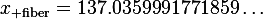 x_{\rm fiber}=137.0359991771859\ldots